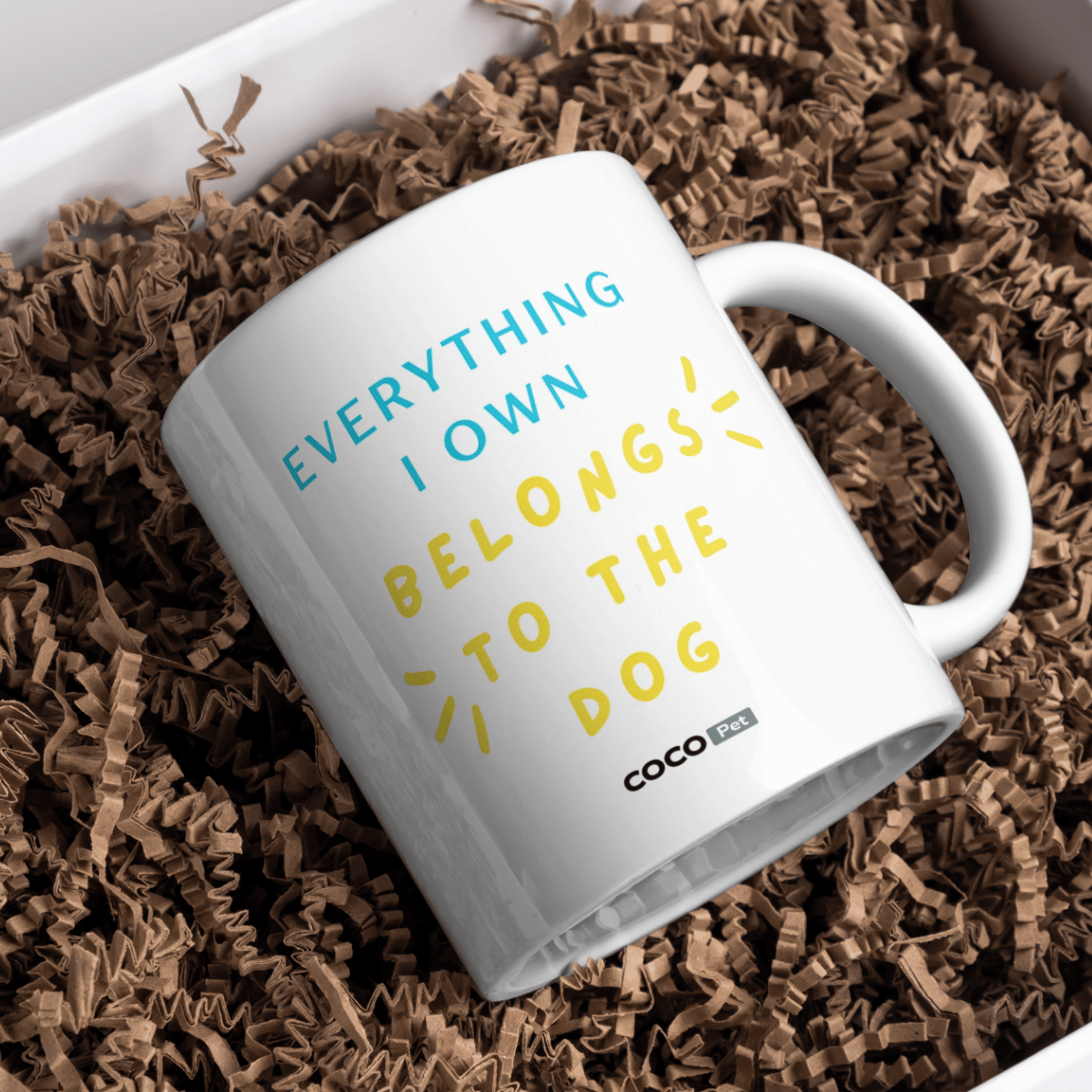 Every I Own Belongs To The Dog Mug