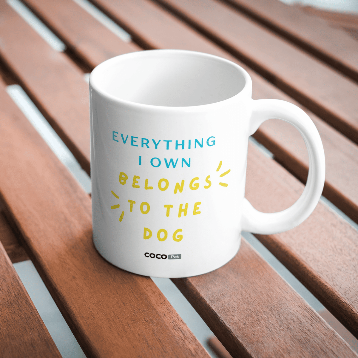 Every I Own Belongs To The Dog Mug